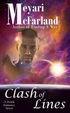 Clash of Lines: A Drath Romance Novel - McFarland, Meyari