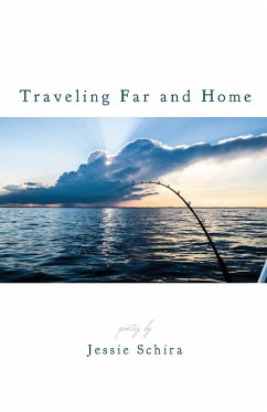 Traveling Far and Home - Schira, Jessie