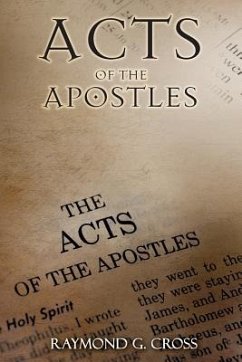 Acts of the Apostles - Cross, Raymond G.