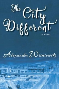 The City Different - Wisniewski, Alexander