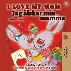Cover I Love My Mom (English Swedish Bilingual Book)
