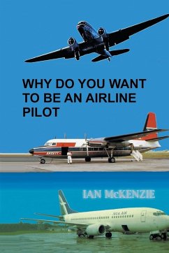 Why Do You Want to Be an Airline Pilot - Mckenzie, Ian