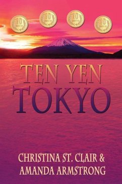 Ten Yen Tokyo - Armstrong, Amanda; St Clair, Christina