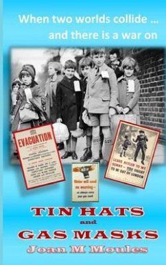 Tin Hats And Gas Masks - Moules, Joan M.