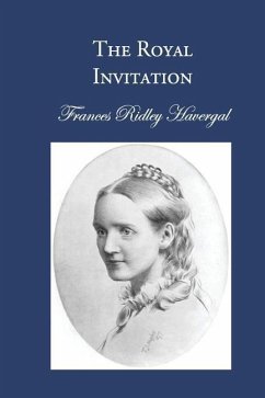 The Royal Invitation - Havergal, Frances Ridley