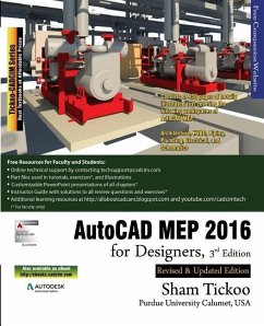 AutoCAD MEP 2016 for Designers, 3rd Edition - Purdue Univ, Sham Tickoo