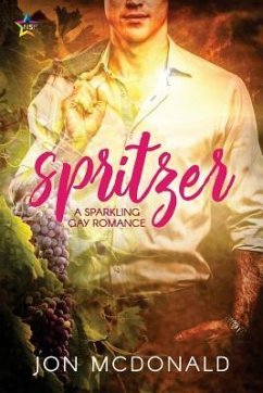 Spritzer: A Sparkling Gay Romance - McDonald, Jon