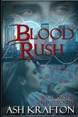 Blood Rush: Book Two of the Demimonde