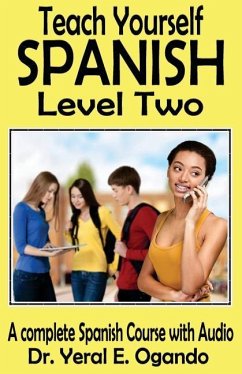 Teach Yourself Spanish Level Two - Ogando, Yeral E