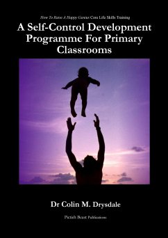 A Self-Control Development Programme For Primary Classrooms - Drysdale, Colin M