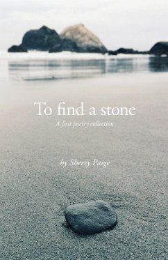 To Find a Stone - Paige, Sherry