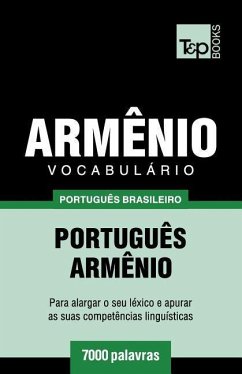 Vocabulário Português Brasileiro-Armênio - 7000 palavras - Taranov, Andrey