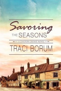 Savoring the Seasons - Borum, Traci