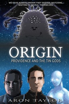 Origin: Providence and the Tin Gods - Taylor, Aron