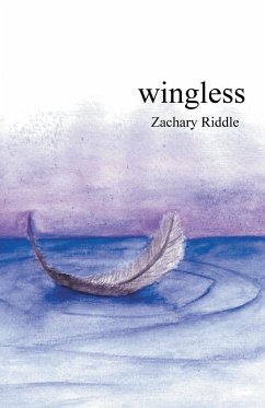 Wingless - Riddle, Zachary