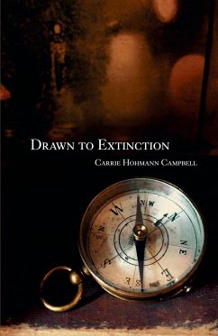 Drawn to Extinction - Campbell, Carrie Hohmann