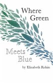 Where Green Meets Blue