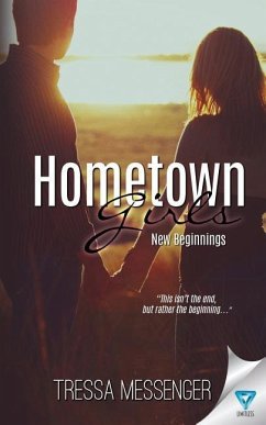 Hometown Girls: New Beginnings - Messenger, Tressa
