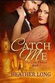 Catch Me: The Love Thieves