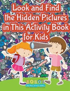 Look and Find the Hidden Pictures in This Activity Book for Kids - Activity Books, Bobo's Children