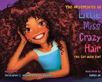 The Adventures of Little Miss Crazy Hair: The Girl with Curl