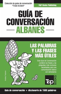 Guía de conversación Español-Albanés y diccionario conciso de 1500 palabras - Taranov, Andrey