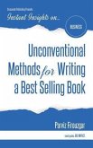 Unconventional Methods for Writing a Best Selling Book