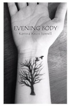 Evening Body - Sorrell, Karissa Knox