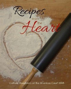Recipes From The Heart - Catholic Daughters of the Americas
