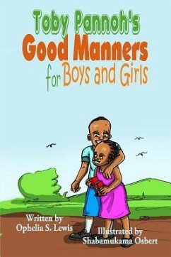 Toby Pannoh's Good Manners for Boys and Girls - Lewis, Ophelia S.