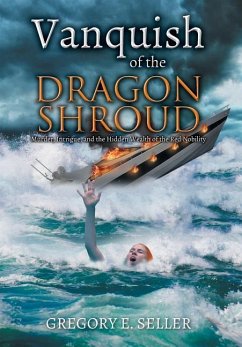 Vanquish of the Dragon Shroud - Seller, Gregory E.