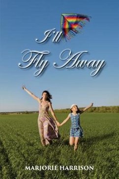 I'll Fly Away - Harrison, Marjorie