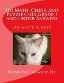 Ho Math, Chess, and Puzzles for Grade 1 and Under Answers: Ho Math Chess Learning Centre