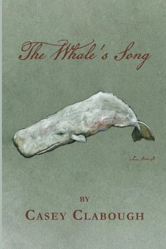 The Whale's Song - Clabough, Casey