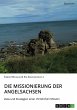 Die Missionierung der Angelsachsen - Bild 1