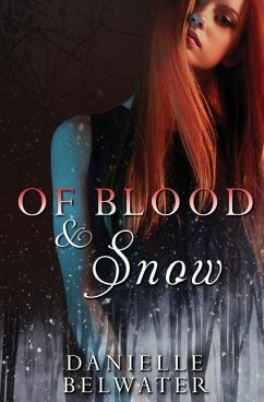Of Blood and Snow - Belwater, Danielle