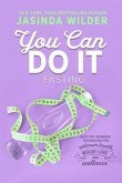 You Can Do It: Fasting
