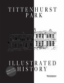 Tittenhurst Park: An Illustrated History