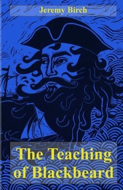 The Teaching of Blackbeard - Birch, Jeremy