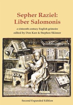 Sepher Raziel: Liber Salomonis: a 16th century Latin & English grimoire - Skinner, Stephen; Karr, Don