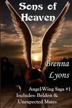 Sons of Heaven: Includes Beldon and Unexpected Mates - Lyons, Brenna