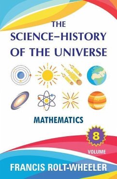 The Science - History of the Universe - Rolt-Wheeler, Francis