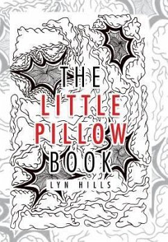 The Little Pillow Book - Hills, Lyn