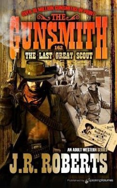The Last Great Scout - Roberts, J. R.