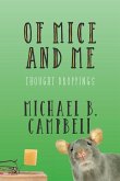 Of Mice and Me: Thought Droppings