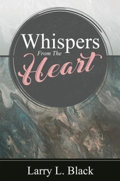 Whispers From The Heart - Black, Larry L.