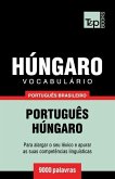 Vocabulário Português Brasileiro-Húngaro - 9000 palavras