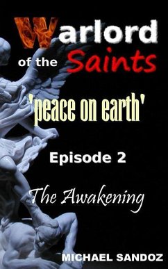 Warlord of the Saints: The Awakening - Sandoz, Michael