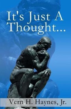 It's Just A Thought! - Haynes Jr, Vern H.