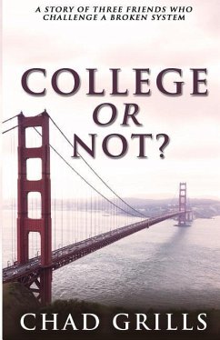 College Or Not? - Grills, Chad J.